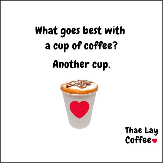 Thae Lay Coffee